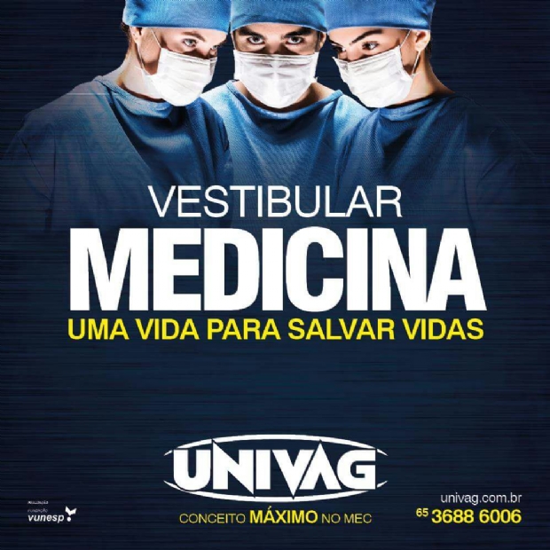 Univag est com inscries abertas para vestibular de Medicina 2018/2