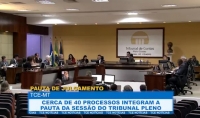 Cerca de 40 processos integram a pauta da sesso do tribunal pleno desta tera-feira