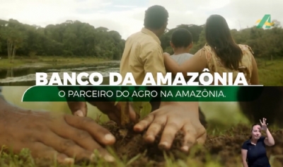 Banco da Amaznia demonstra o seu comprometimento com o desenvolvimento do Agro Sustentvel