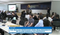 TCE realiza workshop para realinhamento do planejamento estratgico